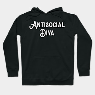 Antisocial Diva Hoodie